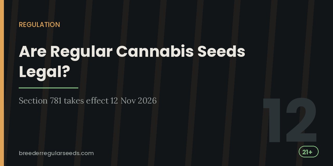 Section heading card on seed legality, noting Section 781 takes effect on 12 November 2026